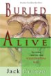 Buried Alive: The Startling Truth About Neanderthal Man by Jack Cuozzo 
