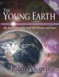 The Young Earth by John D. Morris, PhD 